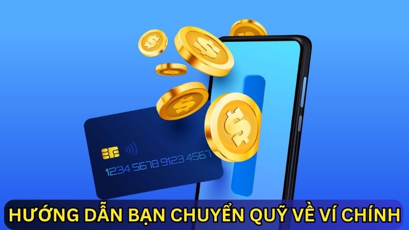 chuyển quỹ về ví chính rút tiền 8s app 