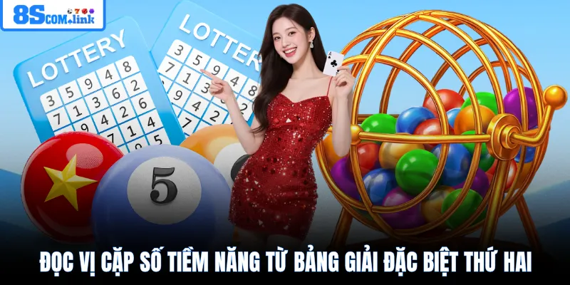 Đọc vị cặp số tiềm năng từ bảng giải đặc biệt thứ Hai